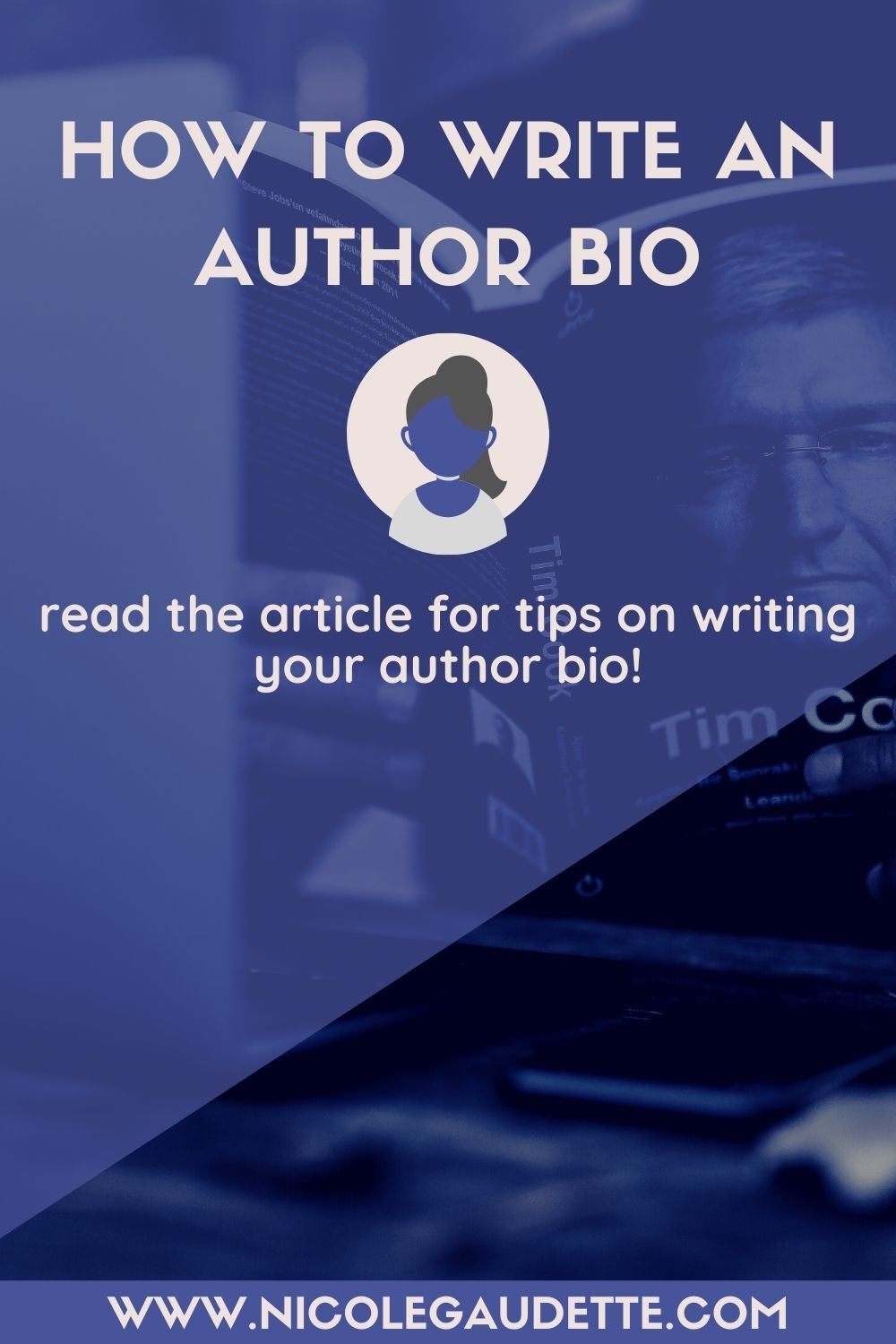 How to Write Your Author Bio - Nicole Gaudette Writer